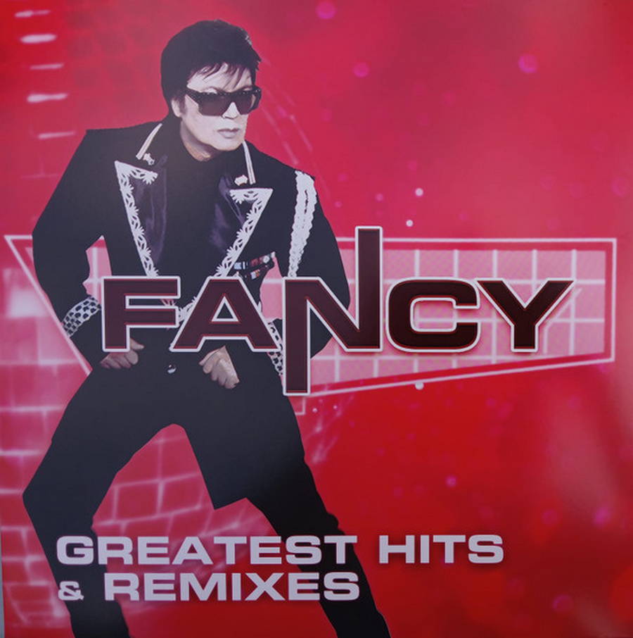 Fancy – Greatest Hits &amp; Remixes